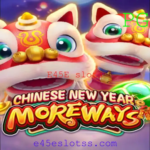 Explorando o Universo do Jogo CHINESENEWYEARMOREWAYS: Uma Nova Experiência com E45E slots