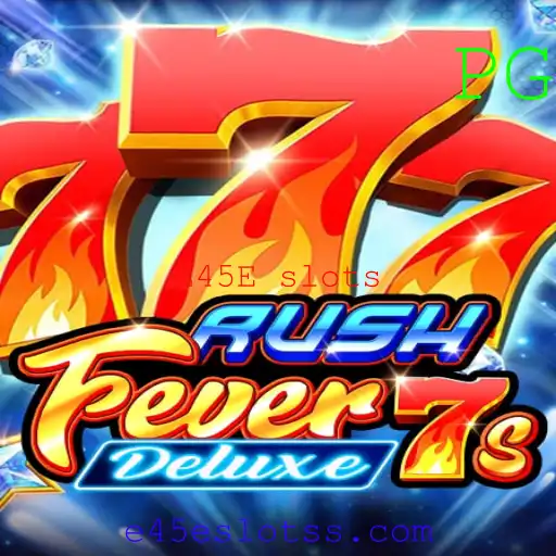 RushFever7sDeluxe: Uma Imersão no Mundo dos Slots com E45E