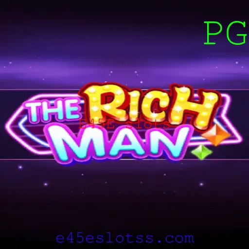 Explorando as Aventuras de 'TheRichMan' e os Emocionantes E45E Slots