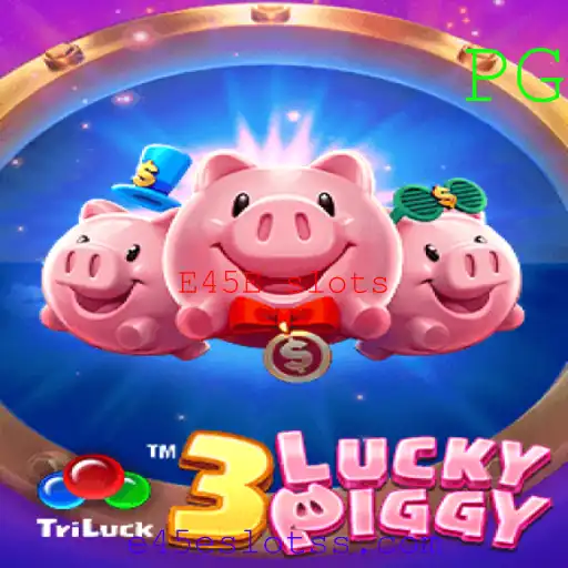 Descubra o Mundo do Jogo 3LUCKYPIGGY e as Fascinantes E45E Slots